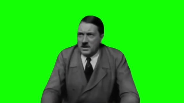 Brother Eww Hitler Version green screen