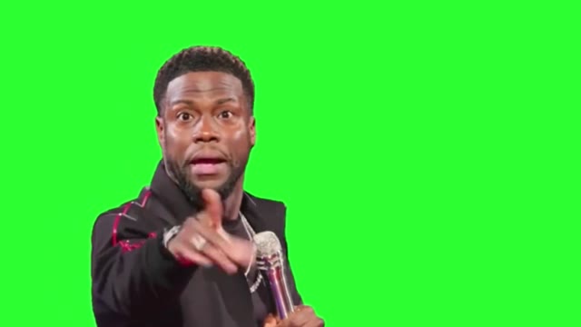 Kevin Hey Hart Look at me what i say no green screen