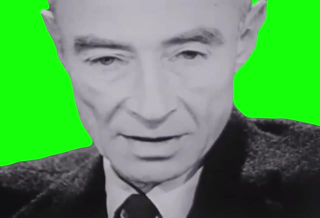 Oppenheimer Now Im Become Death The Destroyer of Worlds green screen
