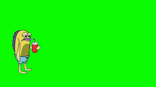 SpongeBob Hey pal did you just blow in from stupid town green screen