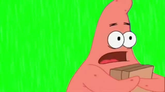 SpongeBob Patrick The inner machinations of my mind are an enigma green screen