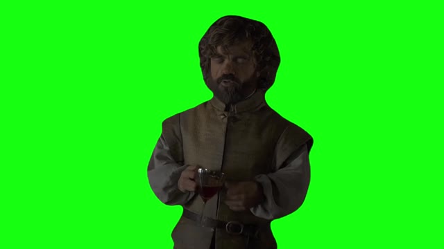 i drink and i know things green screen